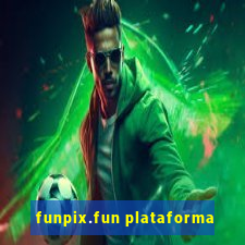 funpix.fun plataforma